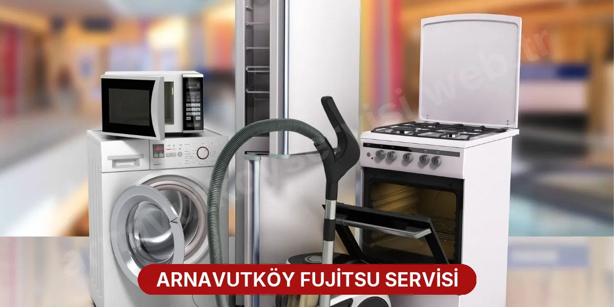 Arnavutköy Fujitsu Servisi