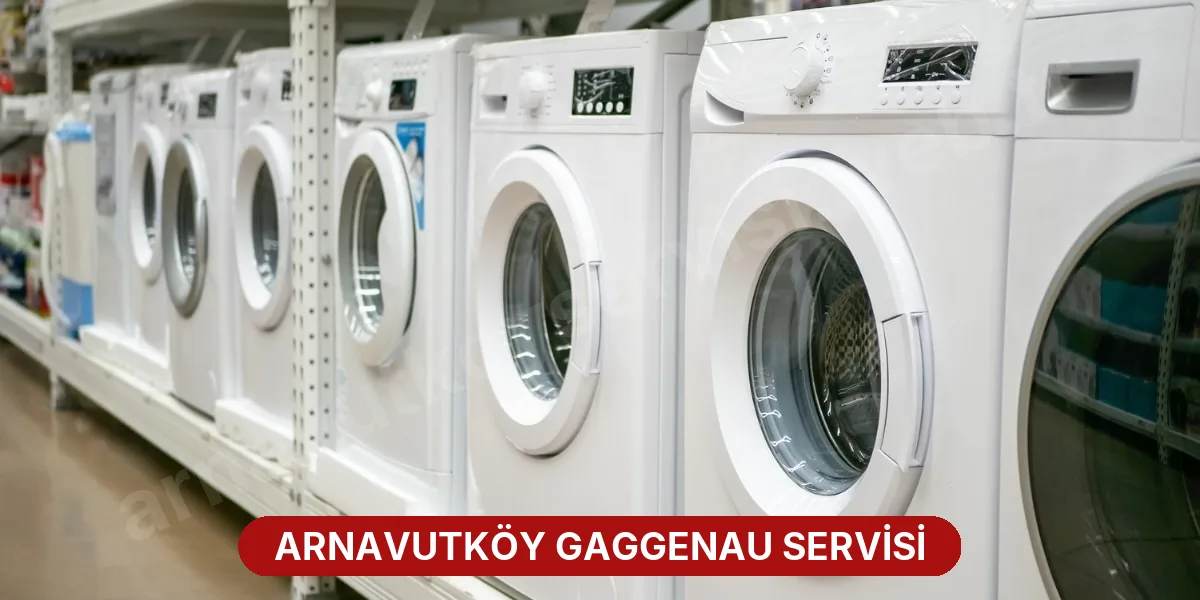 Arnavutköy Gaggenau Servisi
