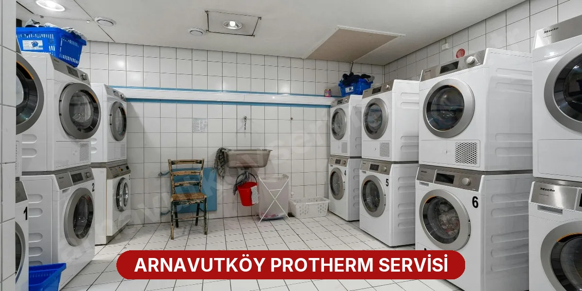 Arnavutköy Protherm Servisi